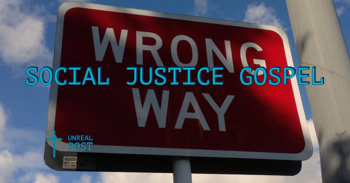 The deceptive social justice gospel