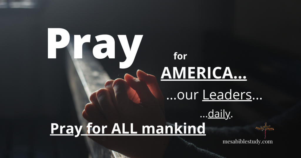 Pray for America Pray for ALL Mankind Pray for the Men and Women in