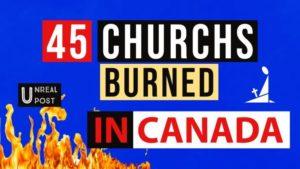 45 Churches Burned in Canada (1)