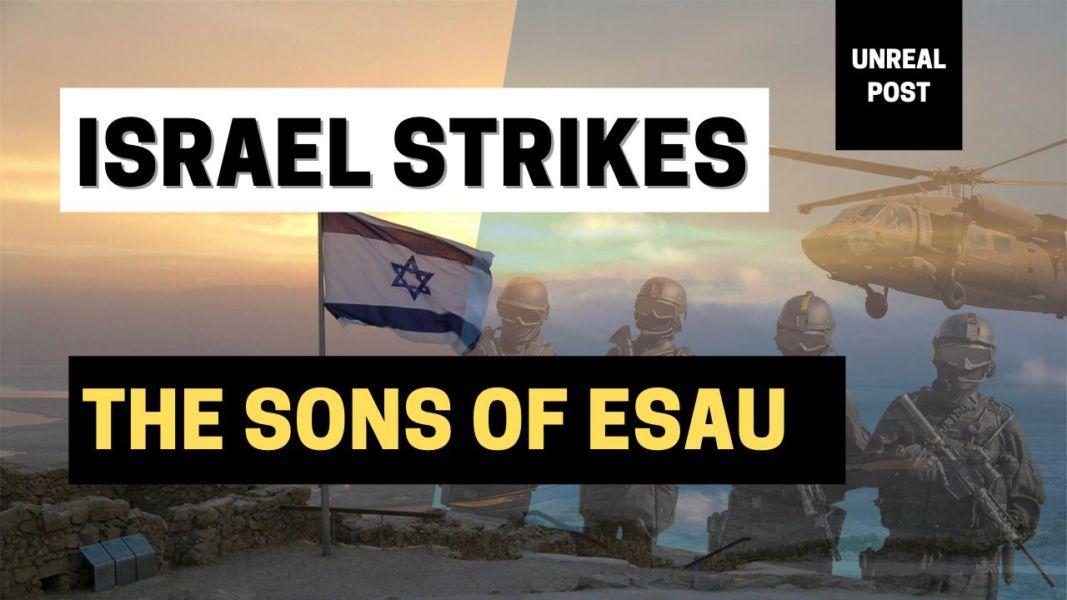 Israel Destroys the Sons of Esau Again and Again this time its ‘Hamas’